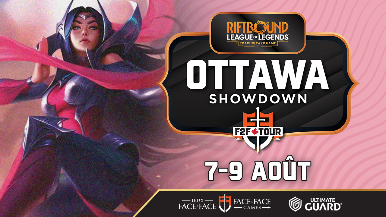 F2F Tour - Riftbound Showdown Ottawa - August 7-9, 2026